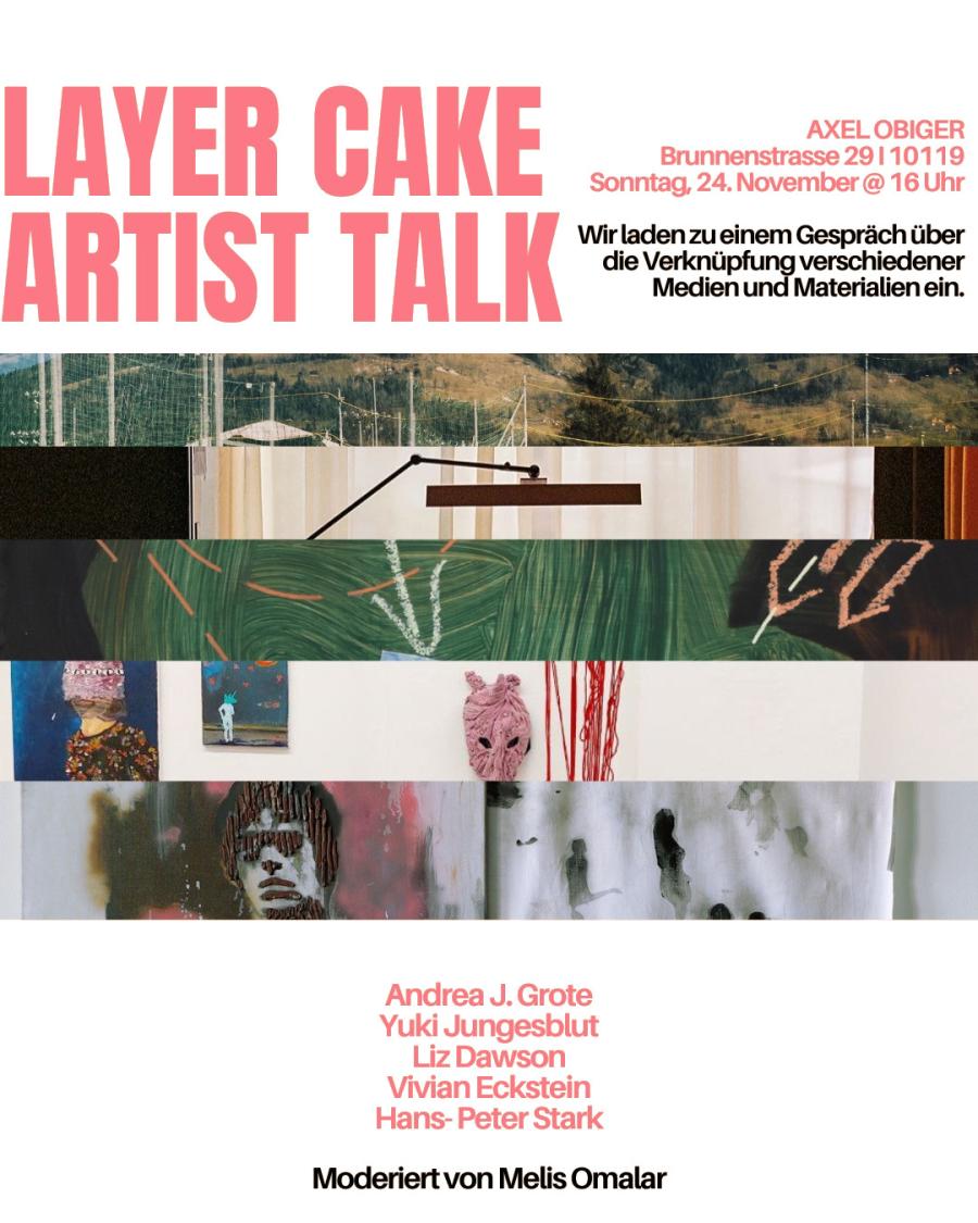 LAYER CAKE Artist Talk at Axel Obiger LAYER CAKE Artist Talk at Axel Obiger