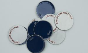 Claire Fontaine, Jeton (Capitalism Kills Love), 2013 © James Thornhill / Studio Claire Fontaine. Courtesy Claire Fontaine und / and Galerie Neu, Berlin